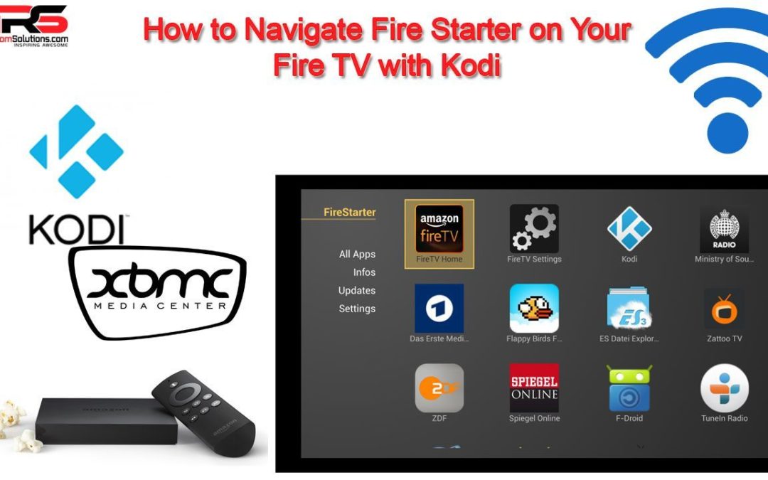 FireStarter – Easily Navigate Applications on Your Fire TV Like XBMC Kodi