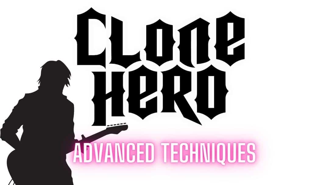 Clone Hero Expert Techniques: Boost Your Performance