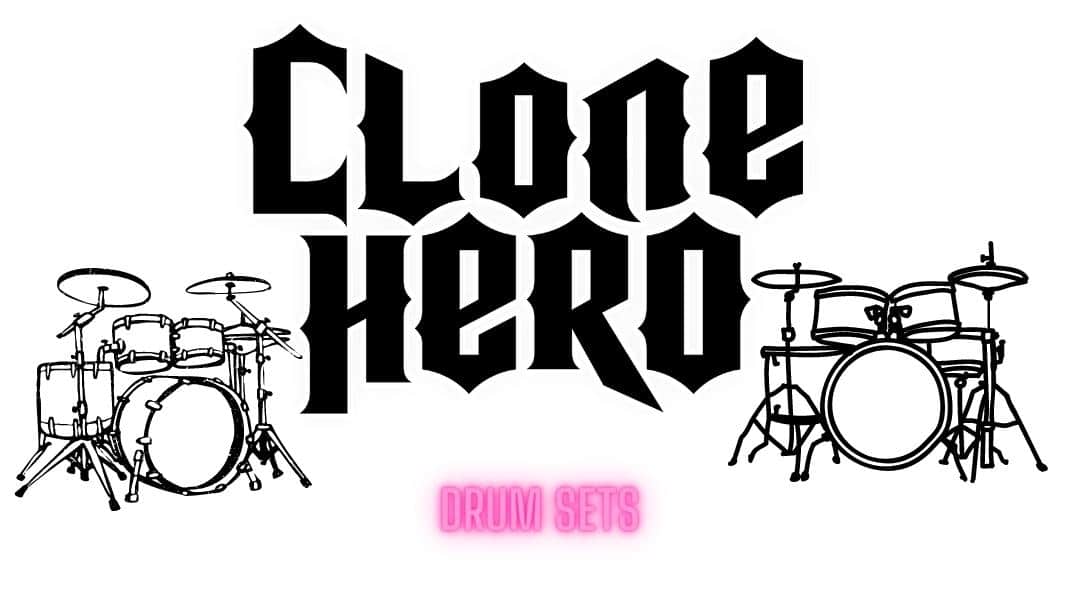 Guide to Drum Sets for Clone Hero Players